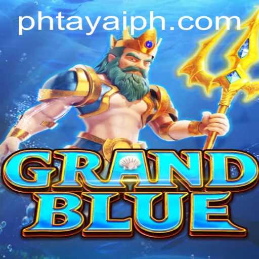 Exploring GRANDBLUE: A Dive into the Thrilling World of PHtaya